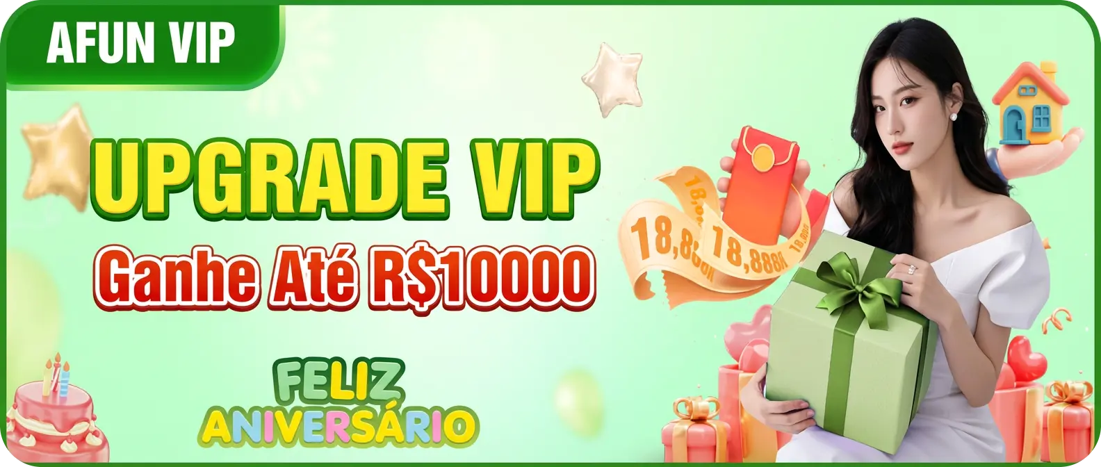 afun promocao upgrade vip ganhe ate 10000